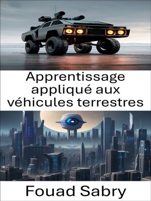 cover image of Apprentissage appliqué aux véhicules terrestres